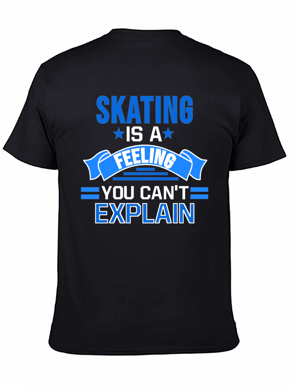 Skating Is A Feeling T-Shirt - Unisex Cotton Tee