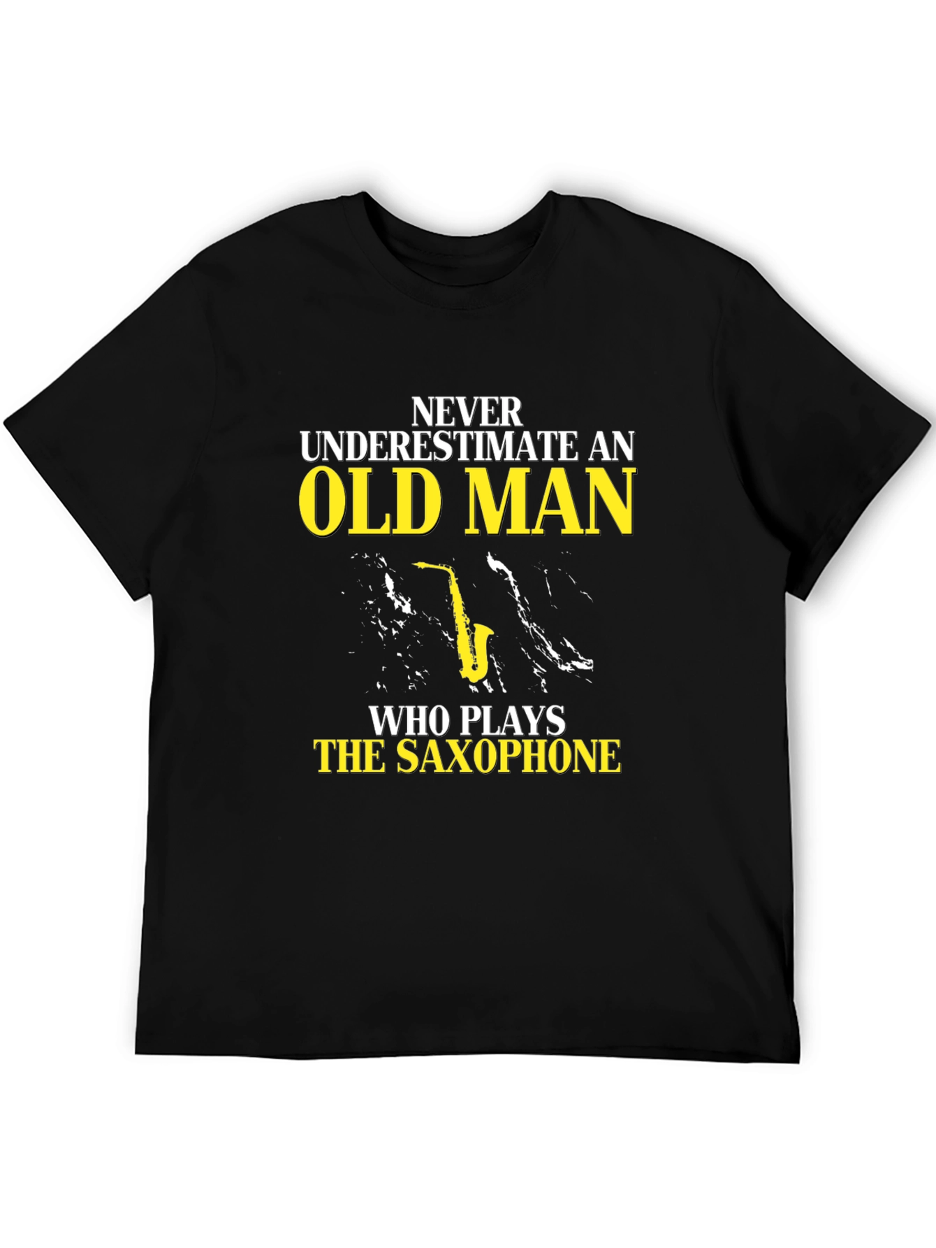 Never Underestimate Old Man Saxophone T-Shirt