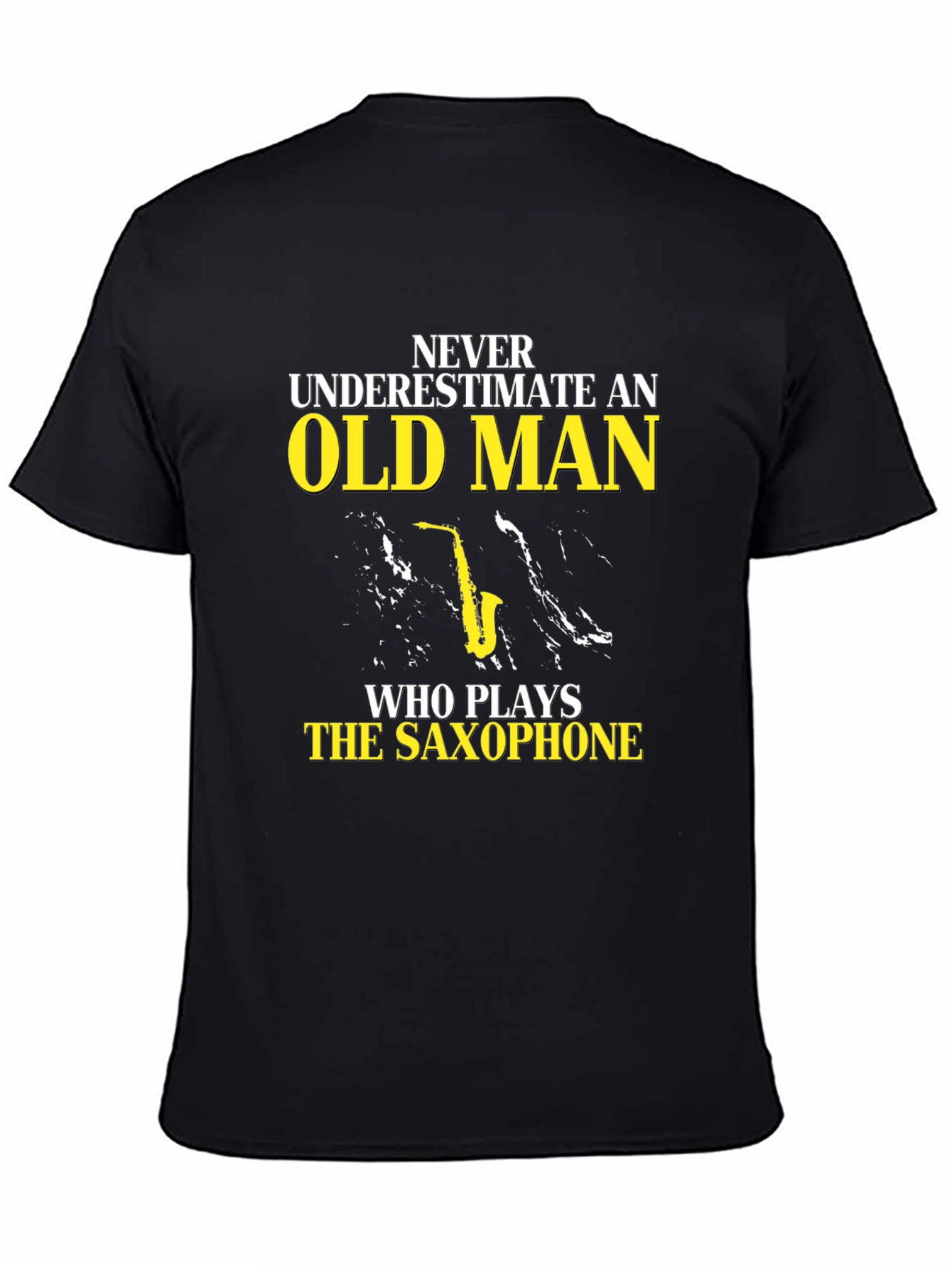 Never Underestimate Old Man Saxophone T-Shirt