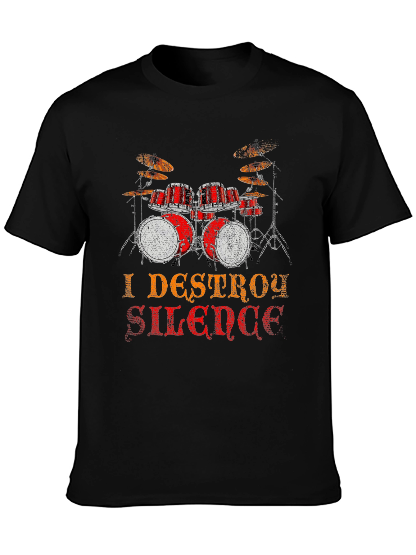 I Destroy Silence Drum Set Graphic T-Shirt