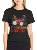 I Destroy Silence Drum Set Graphic T-Shirt