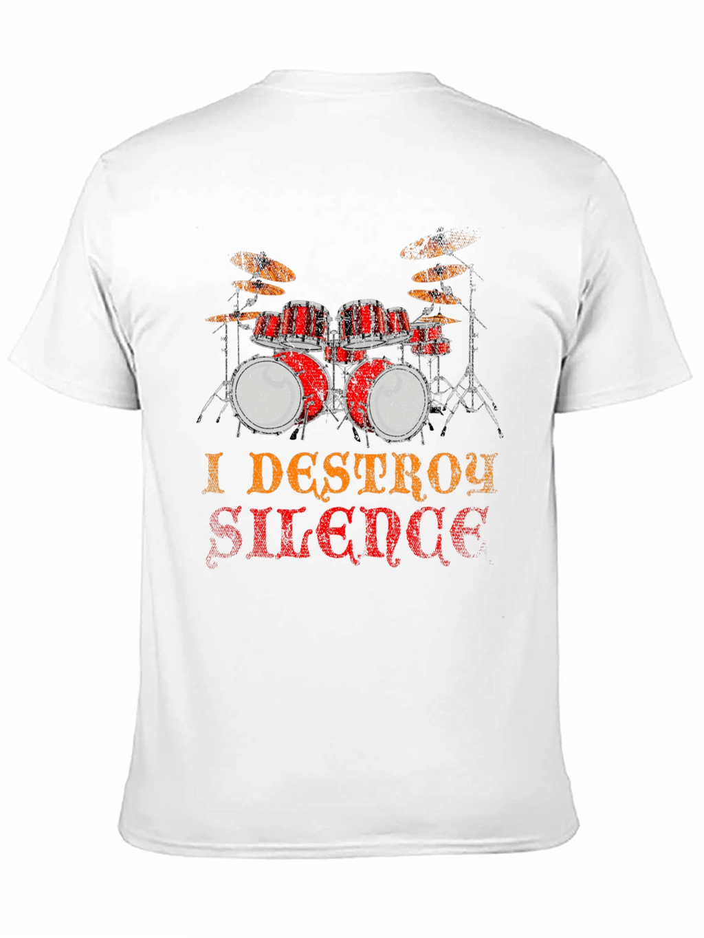I Destroy Silence Drum Set Graphic T-Shirt