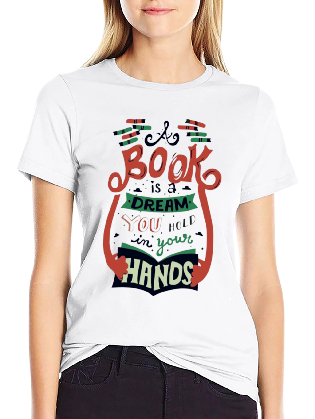 Book Lovers T-Shirt - A Book is a Dream in Your Hands