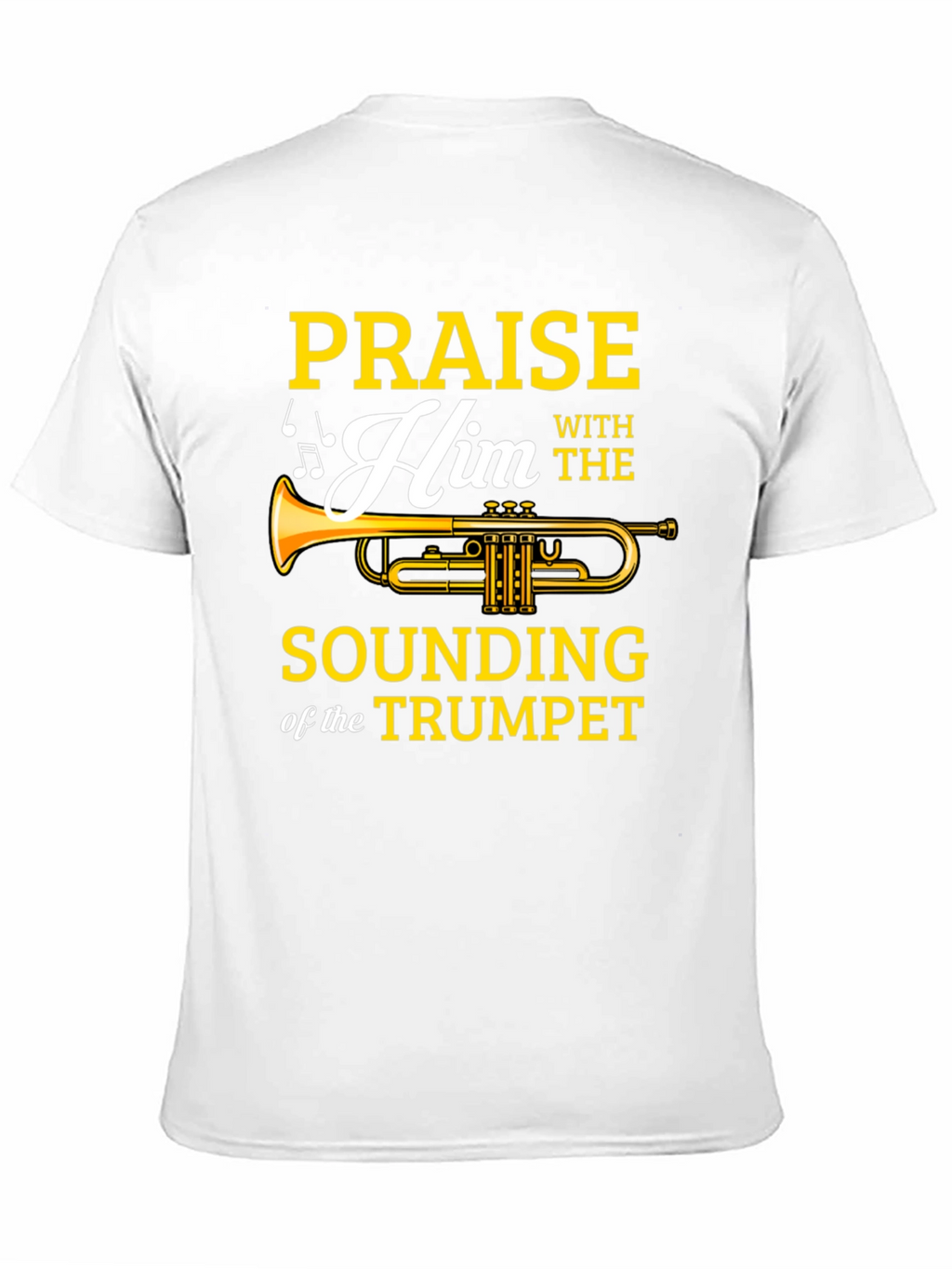 Praise Him Trumpet Graphic T-Shirt