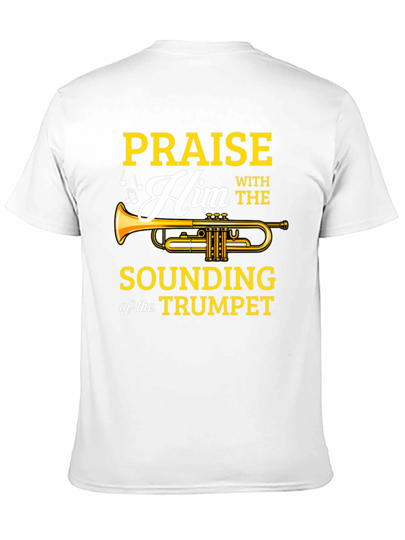 Praise Him Trumpet Graphic T-Shirt