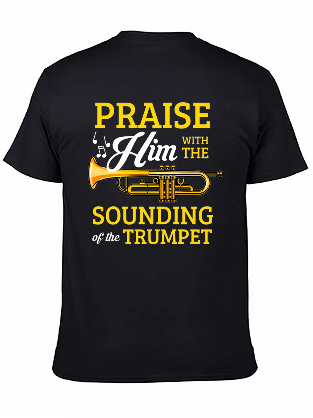 Praise Him Trumpet Graphic T-Shirt