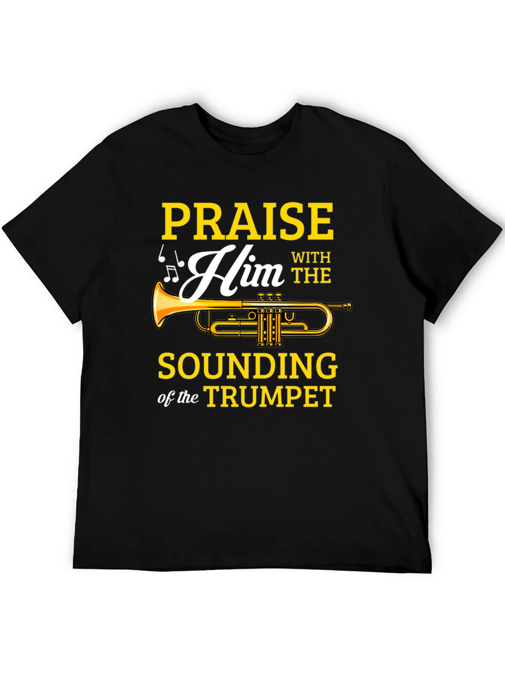 Praise Him Trumpet Graphic T-Shirt