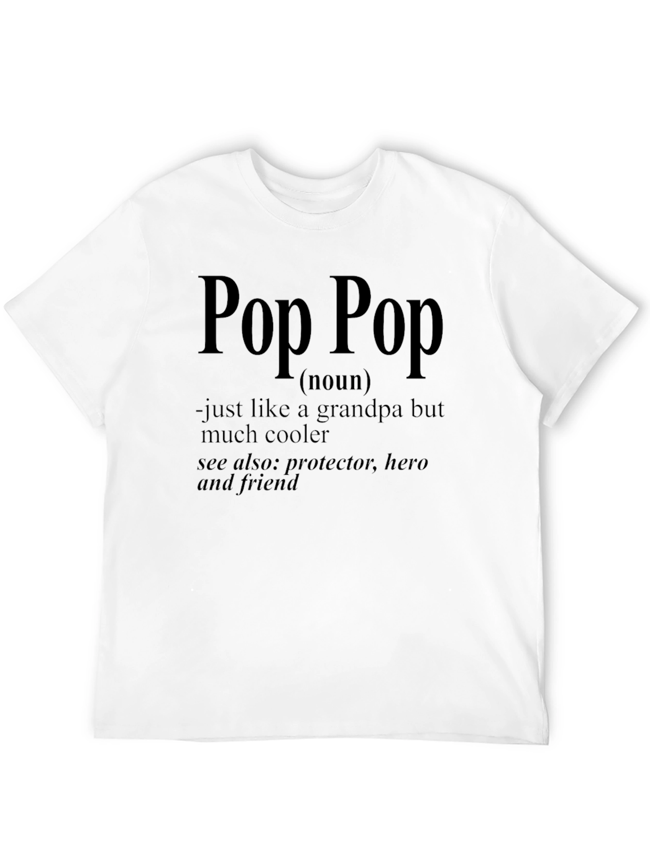 Cool Pop Pop Definition T-Shirt