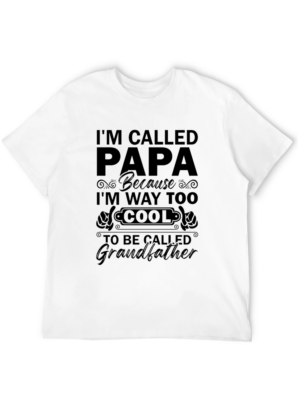 Cool Papa T-Shirt - Grandfather Gift