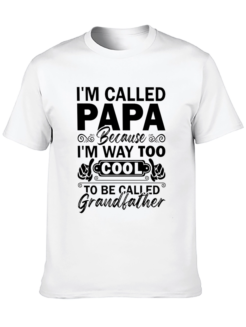 Cool Papa T-Shirt - Grandfather Gift
