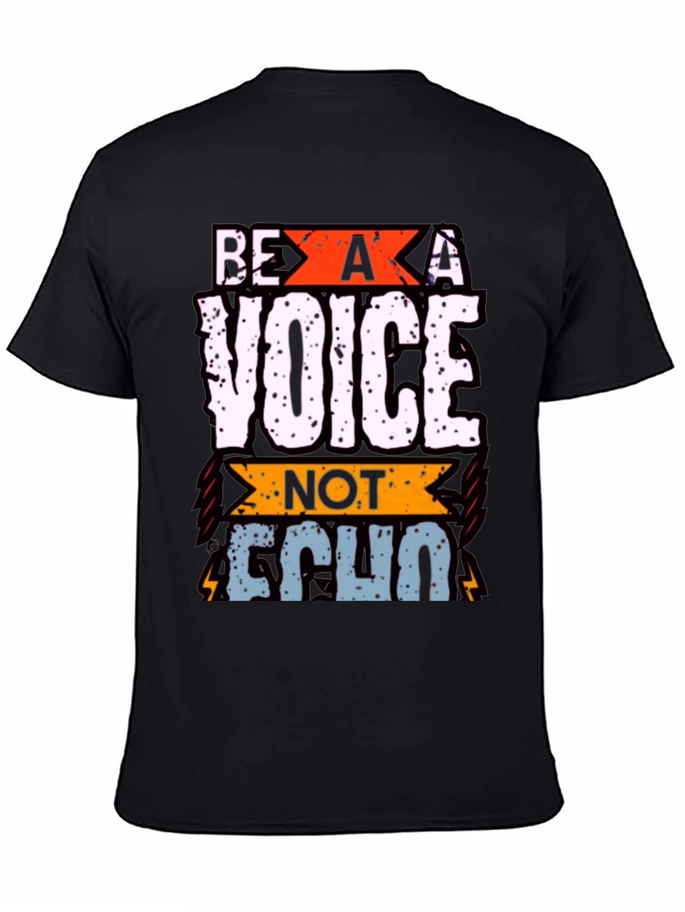 Be A Voice T-Shirt - Inspirational Graphic Tee