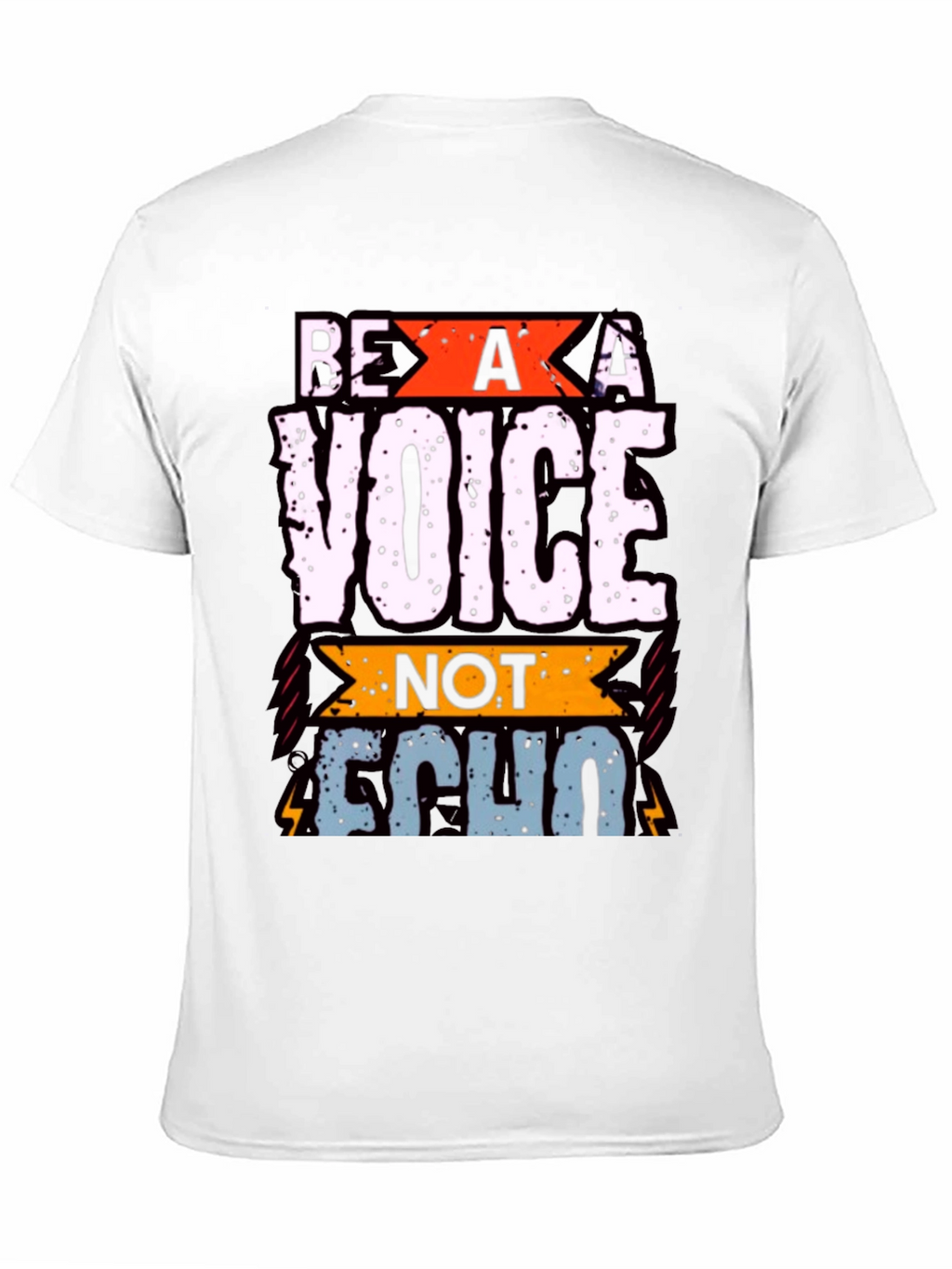 Be A Voice T-Shirt - Inspirational Graphic Tee