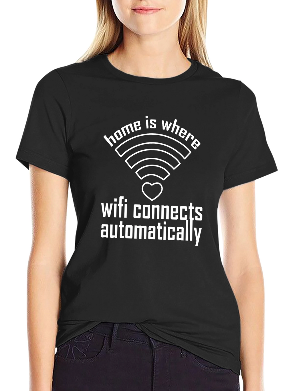 Home is Where WiFi Connects Automatically T-Shirt
