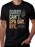 Sorry Cant Spa Day T-Shirt