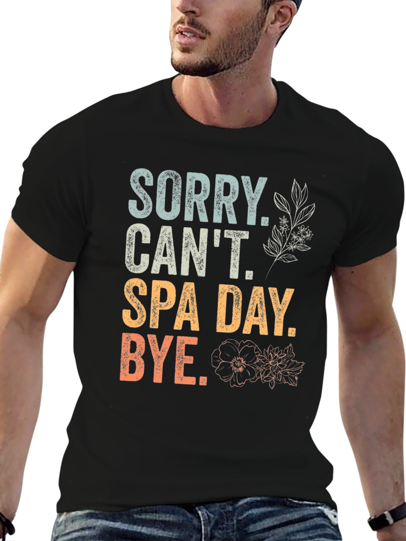 Sorry Cant Spa Day T-Shirt
