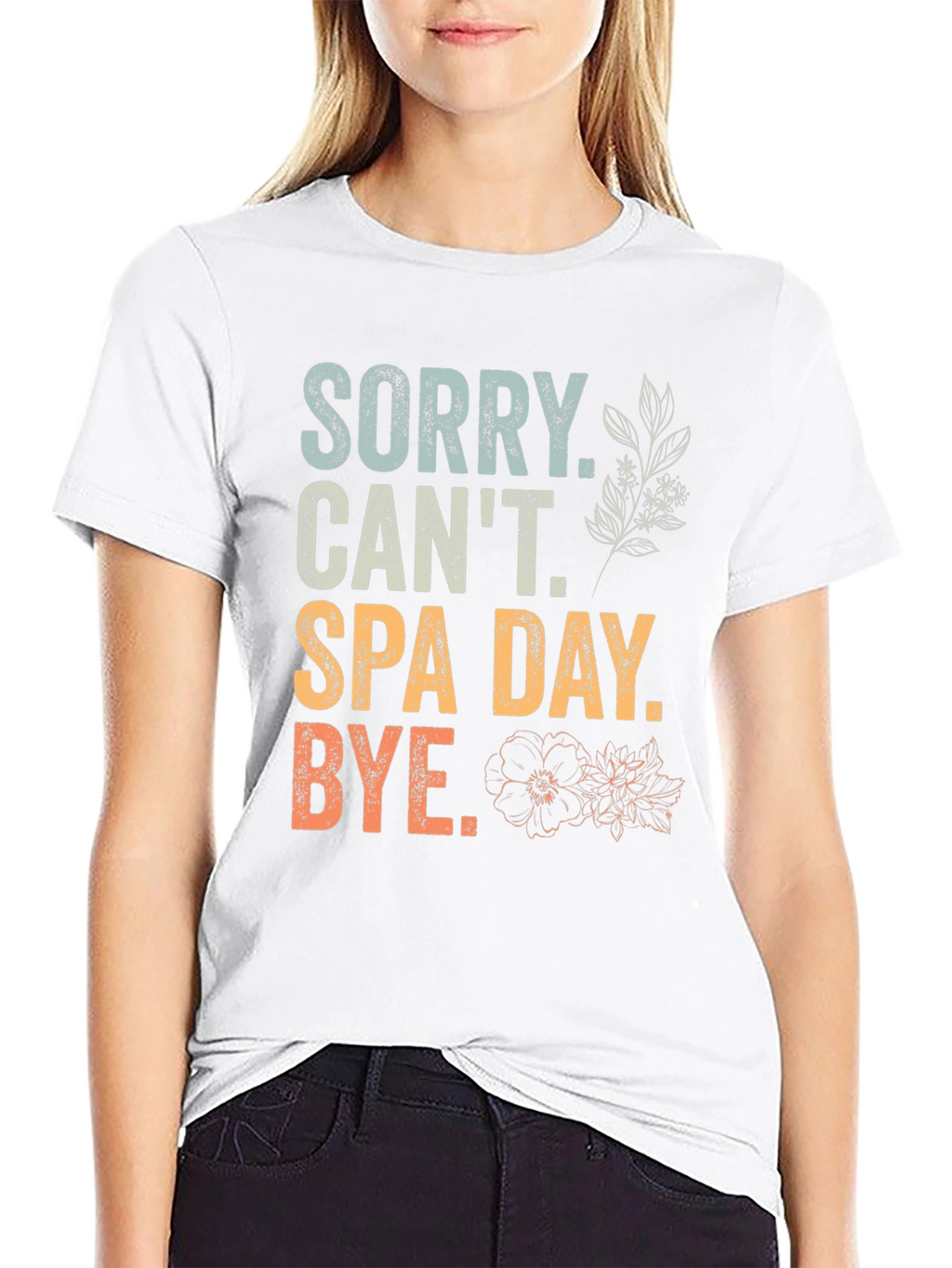 Sorry Cant Spa Day T-Shirt