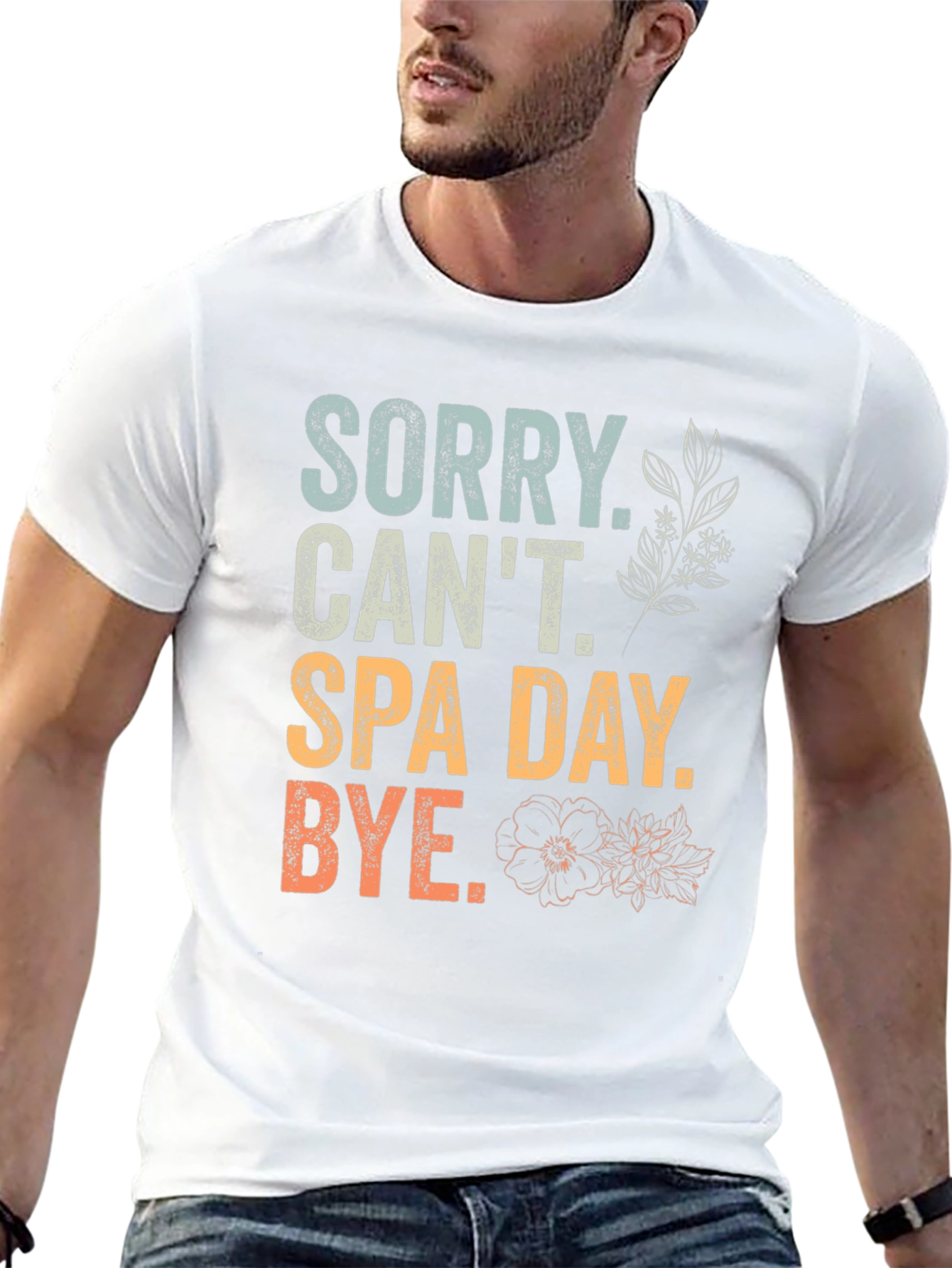 Sorry Cant Spa Day T-Shirt