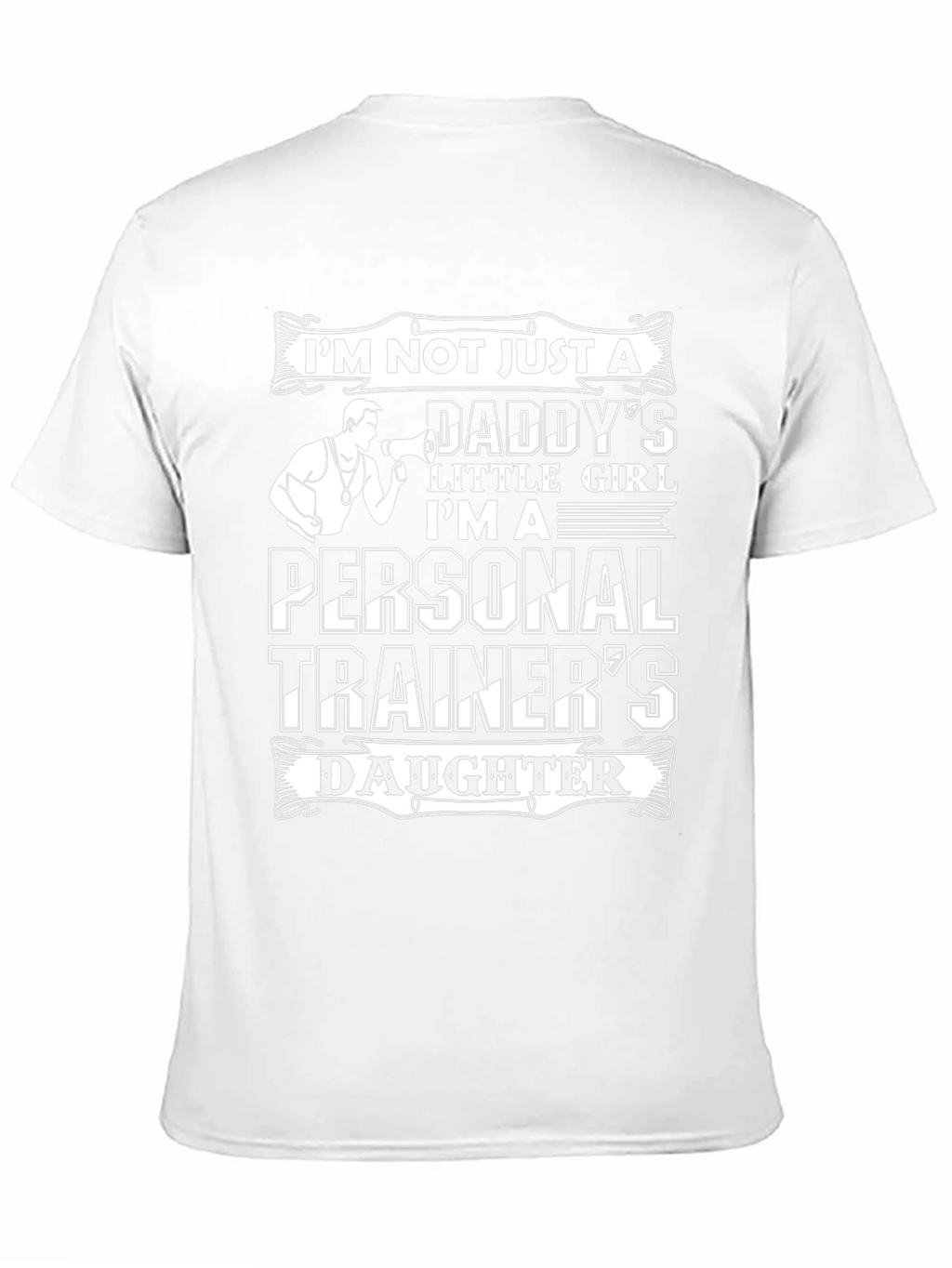 Personal Trainers Daughter Graphic Tee