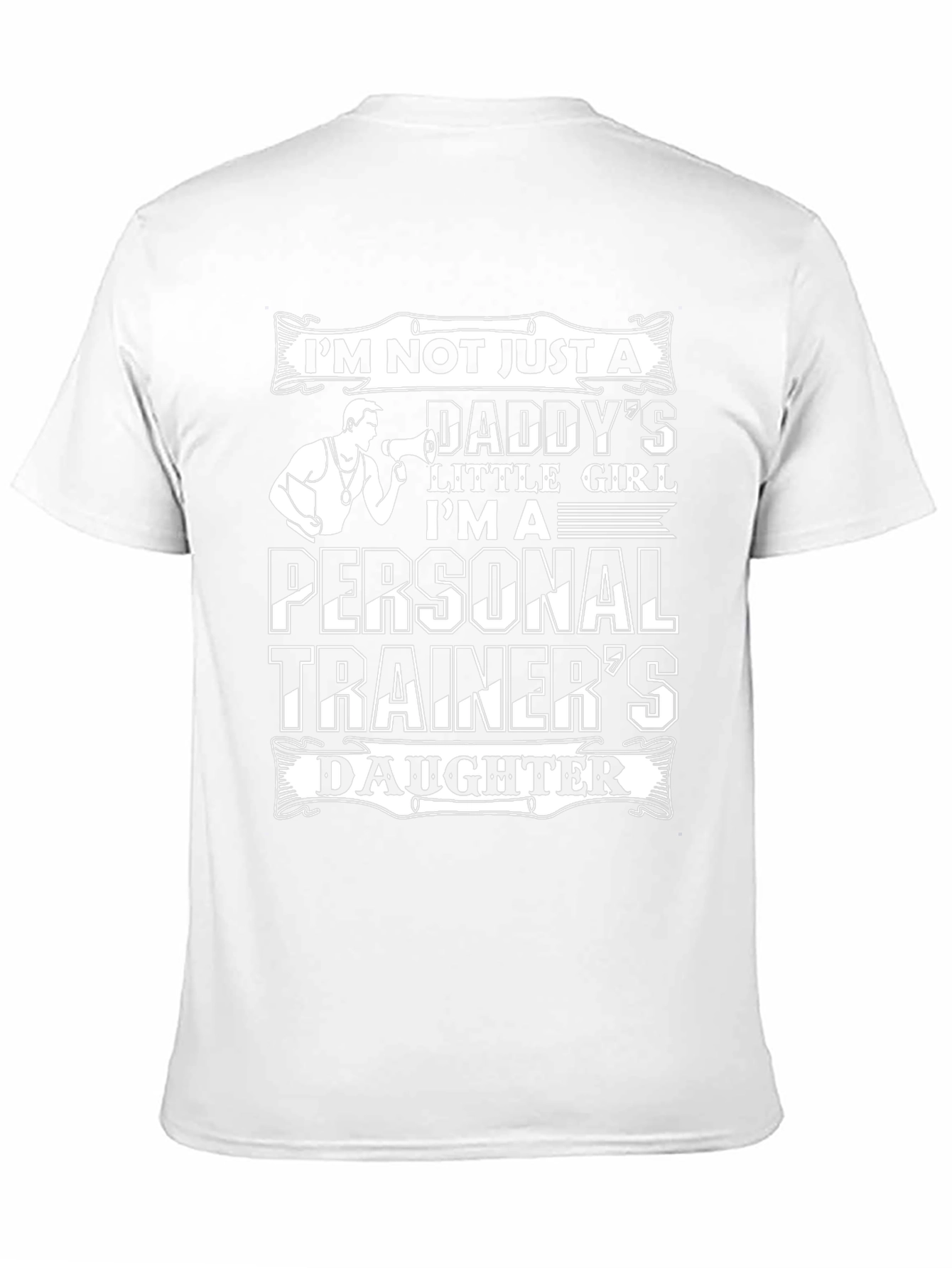 Personal Trainers Daughter Graphic Tee