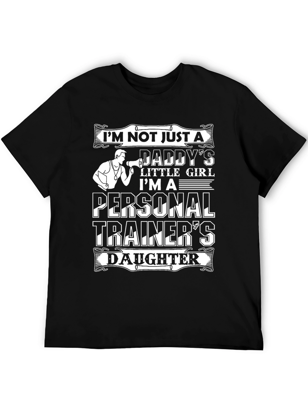 Personal Trainers Daughter Graphic Tee