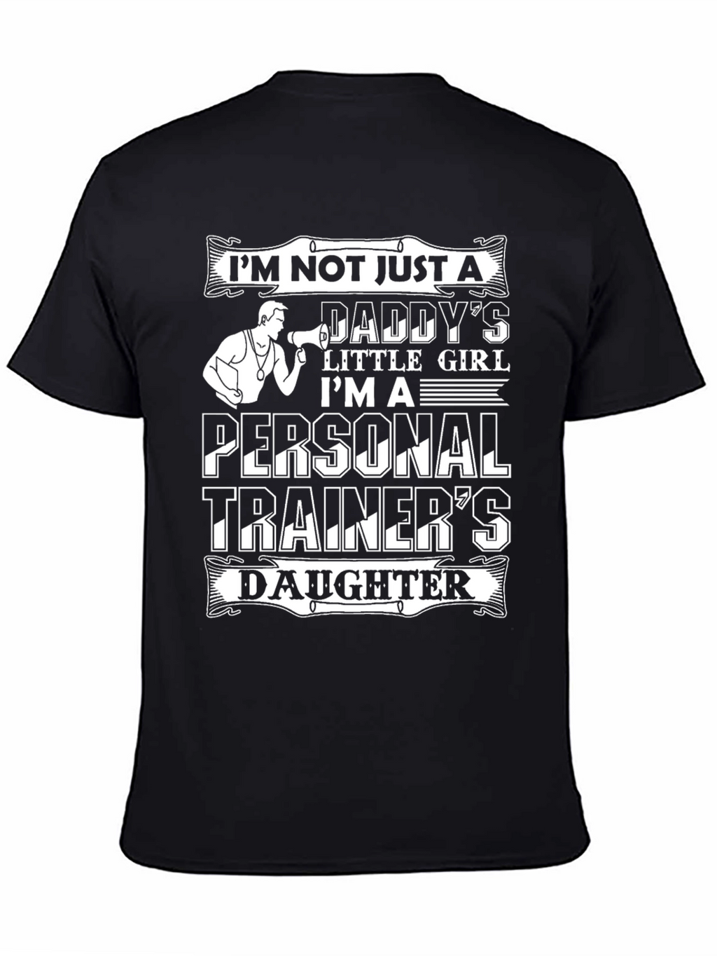 Personal Trainers Daughter Graphic Tee