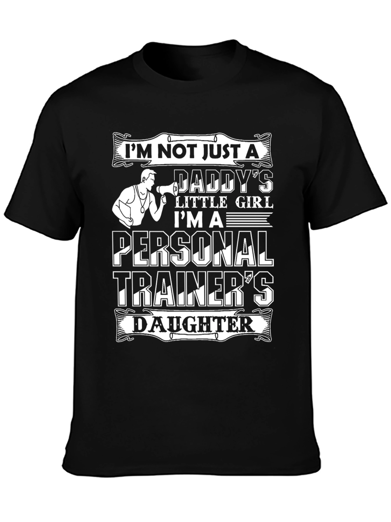 Personal Trainers Daughter Graphic Tee