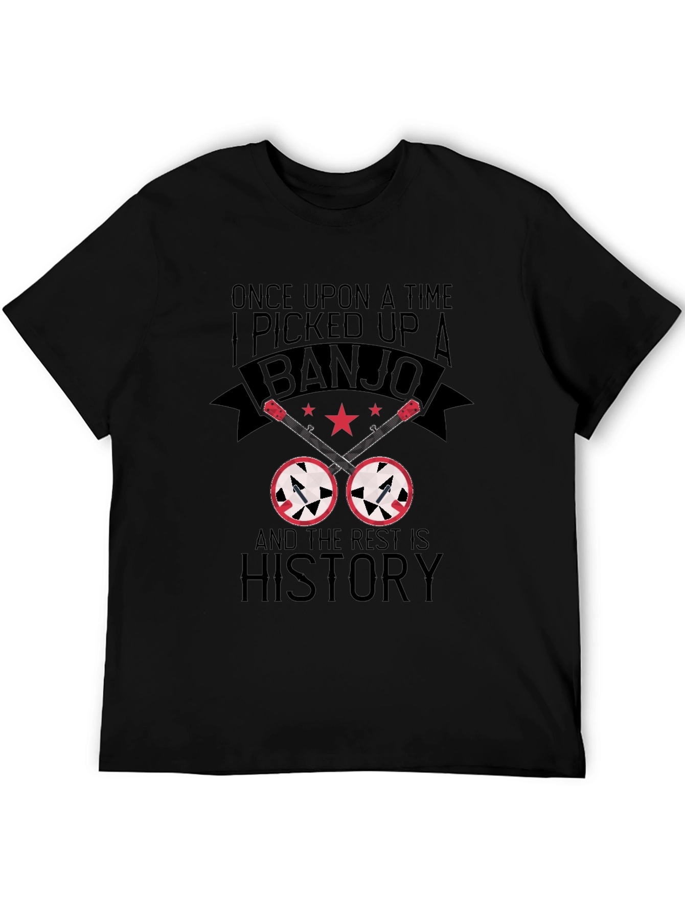 Banjo Player T-Shirt: Once Upon a Time I Picked Up a Banjo
