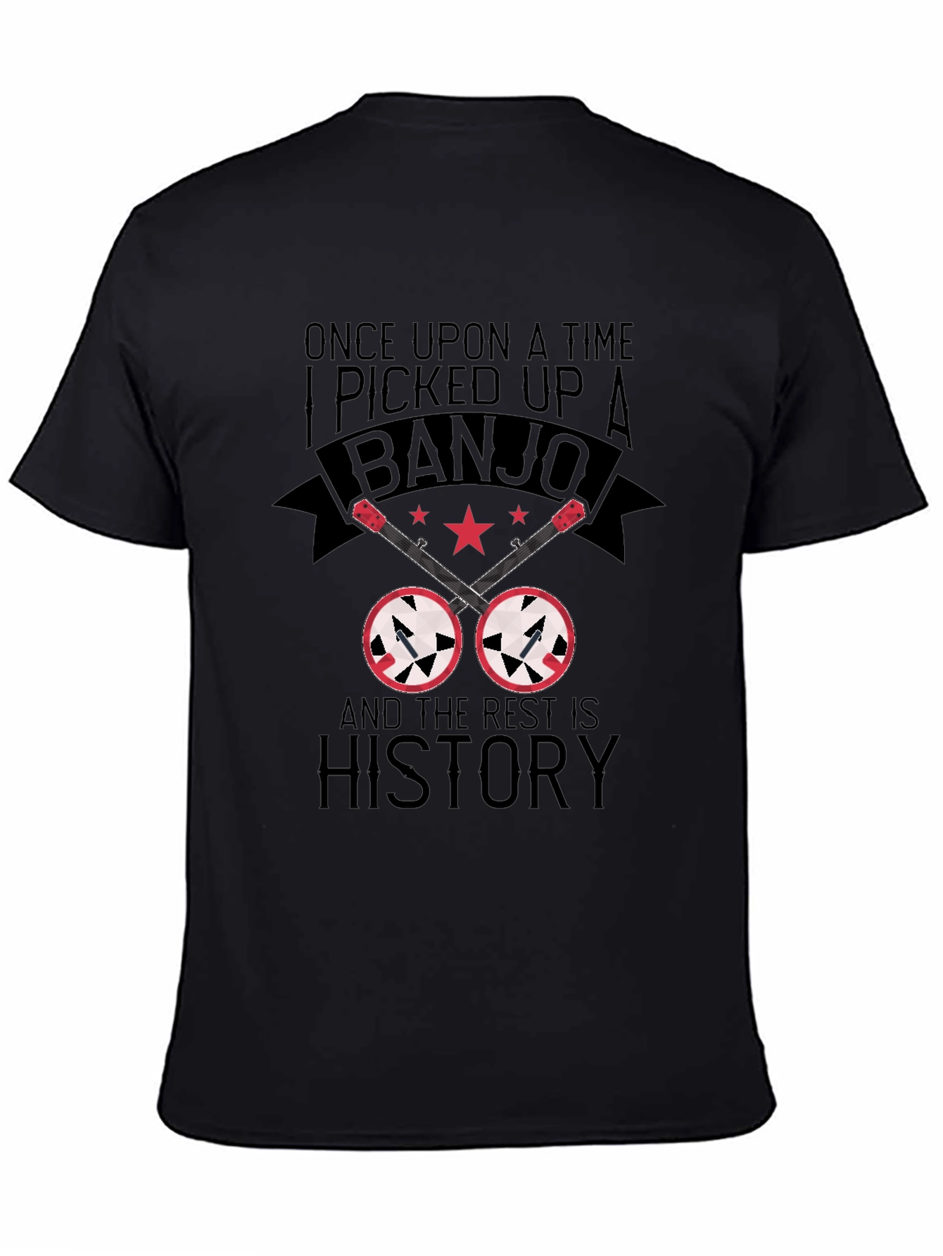 Banjo Player T-Shirt: Once Upon a Time I Picked Up a Banjo