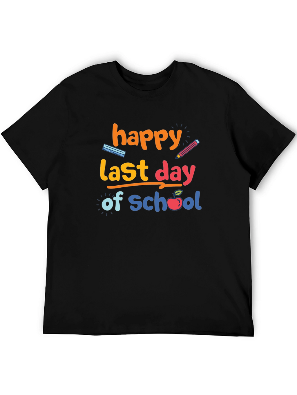Happy Last Day of School Graphic T-Shirt