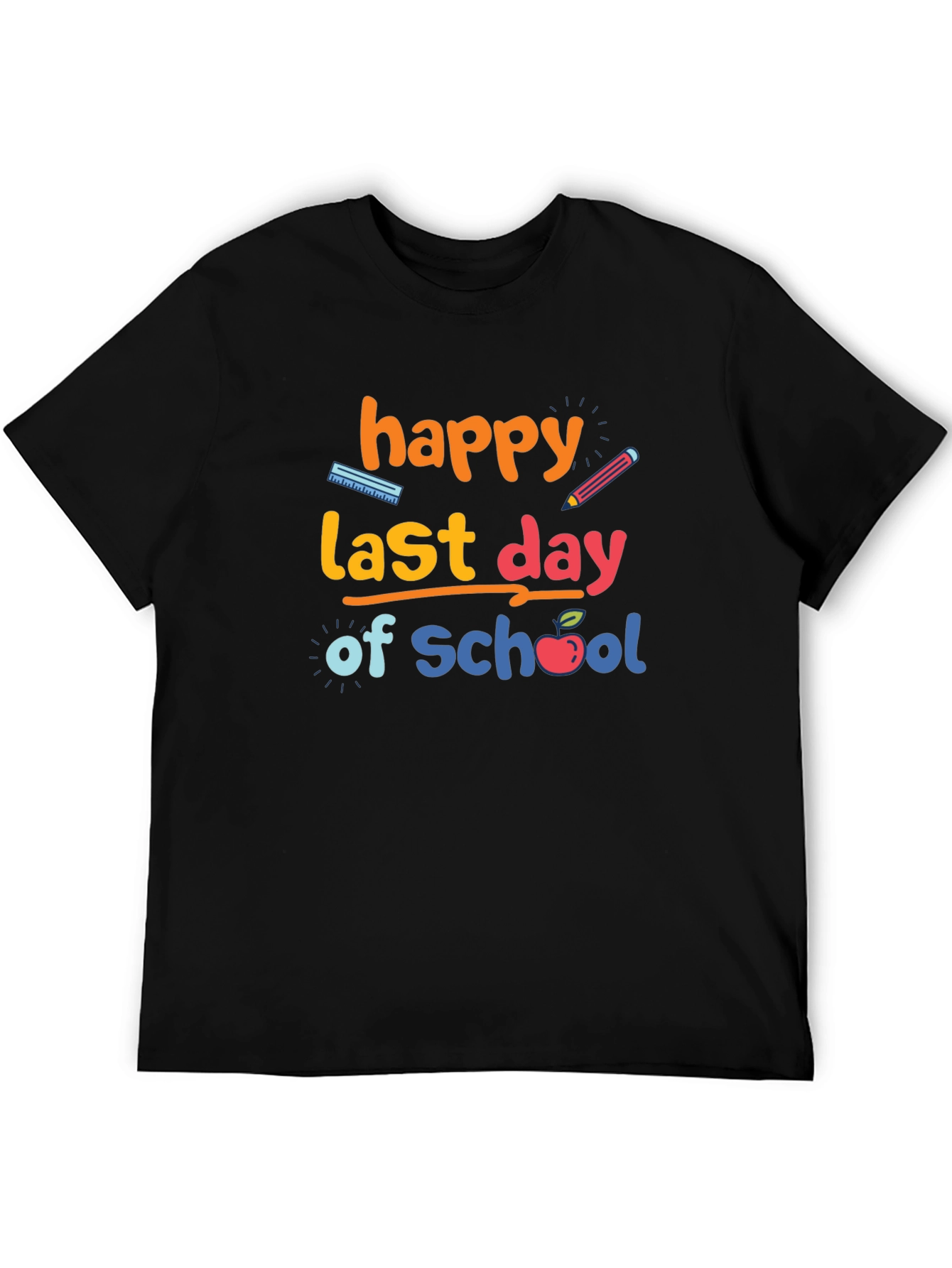 Happy Last Day of School Graphic T-Shirt