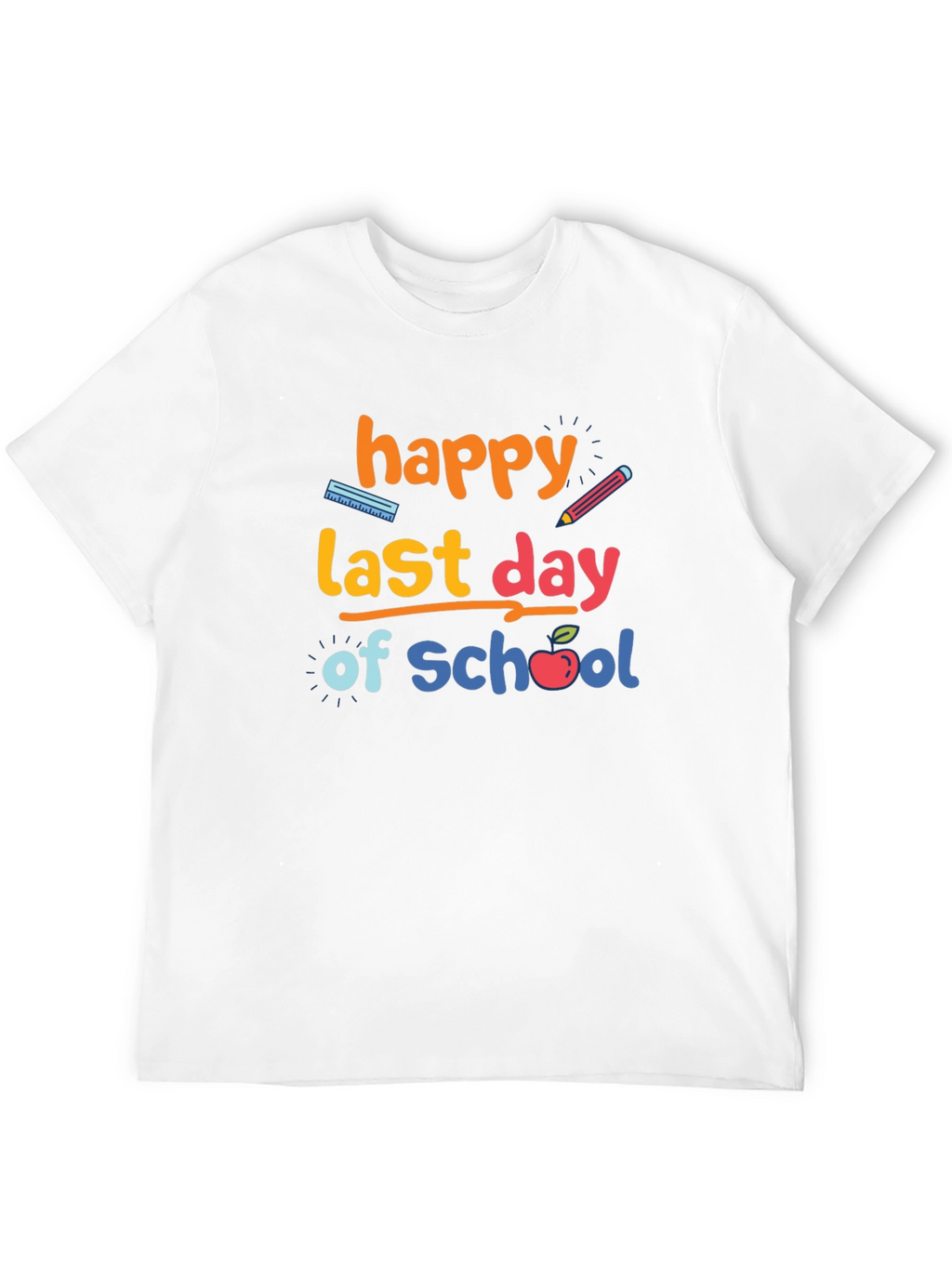 Happy Last Day of School Graphic T-Shirt