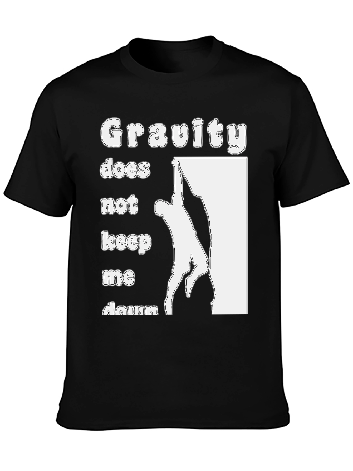 Gravity Doesnt Keep Me Down Black T-Shirt