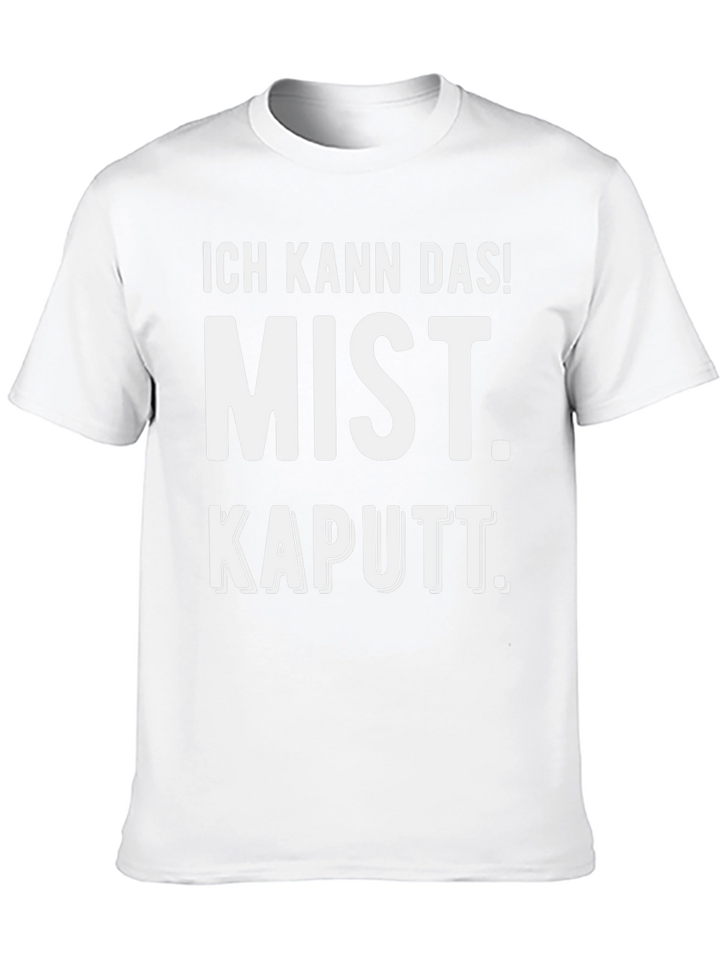 Ich Kann Das! Funny German T-Shirt