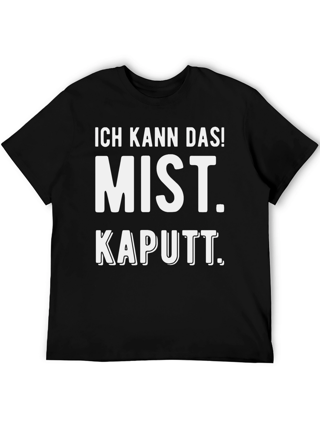 Ich Kann Das! Funny German T-Shirt