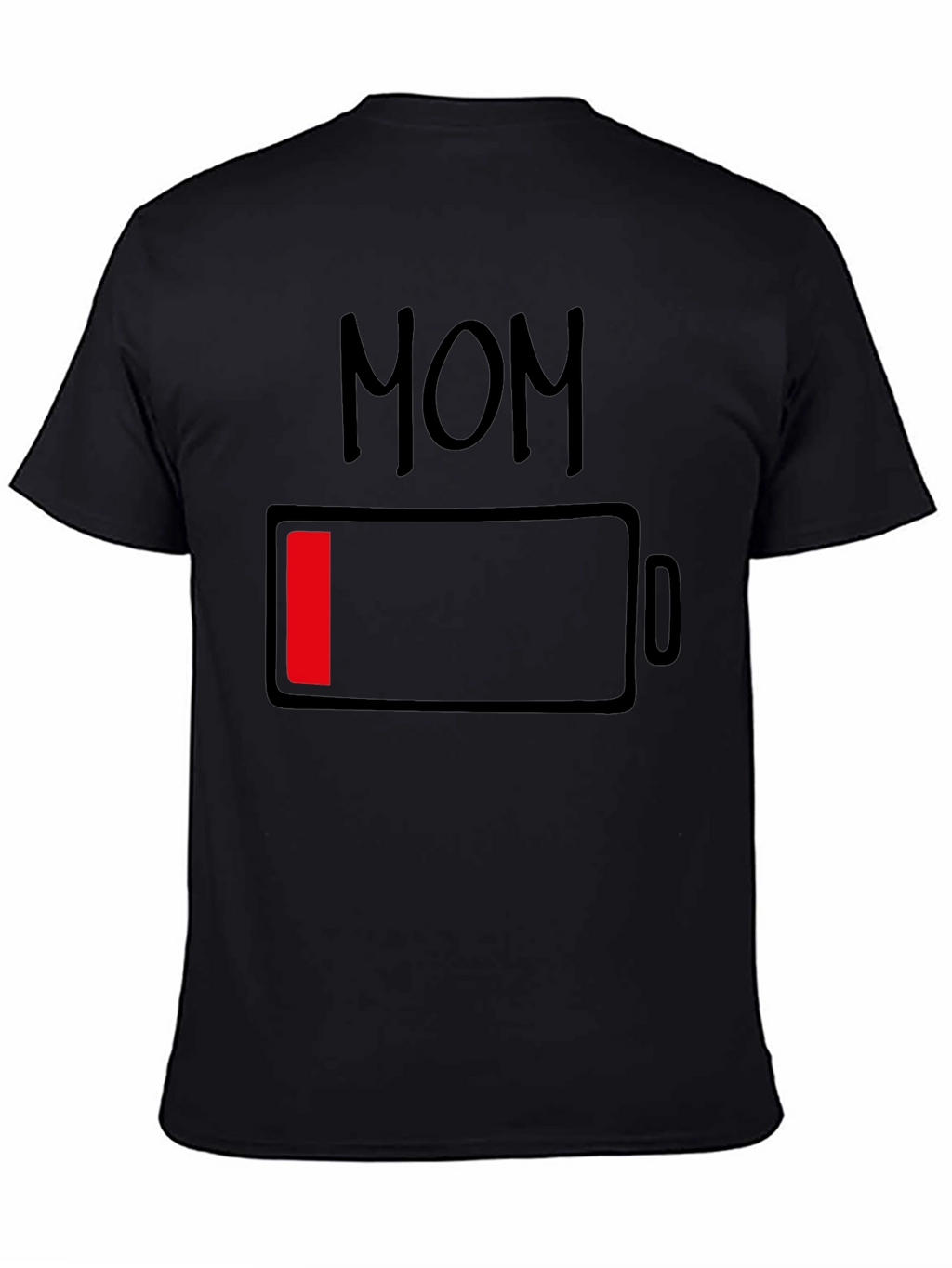 Mom Low Battery Funny Graphic T-Shirt