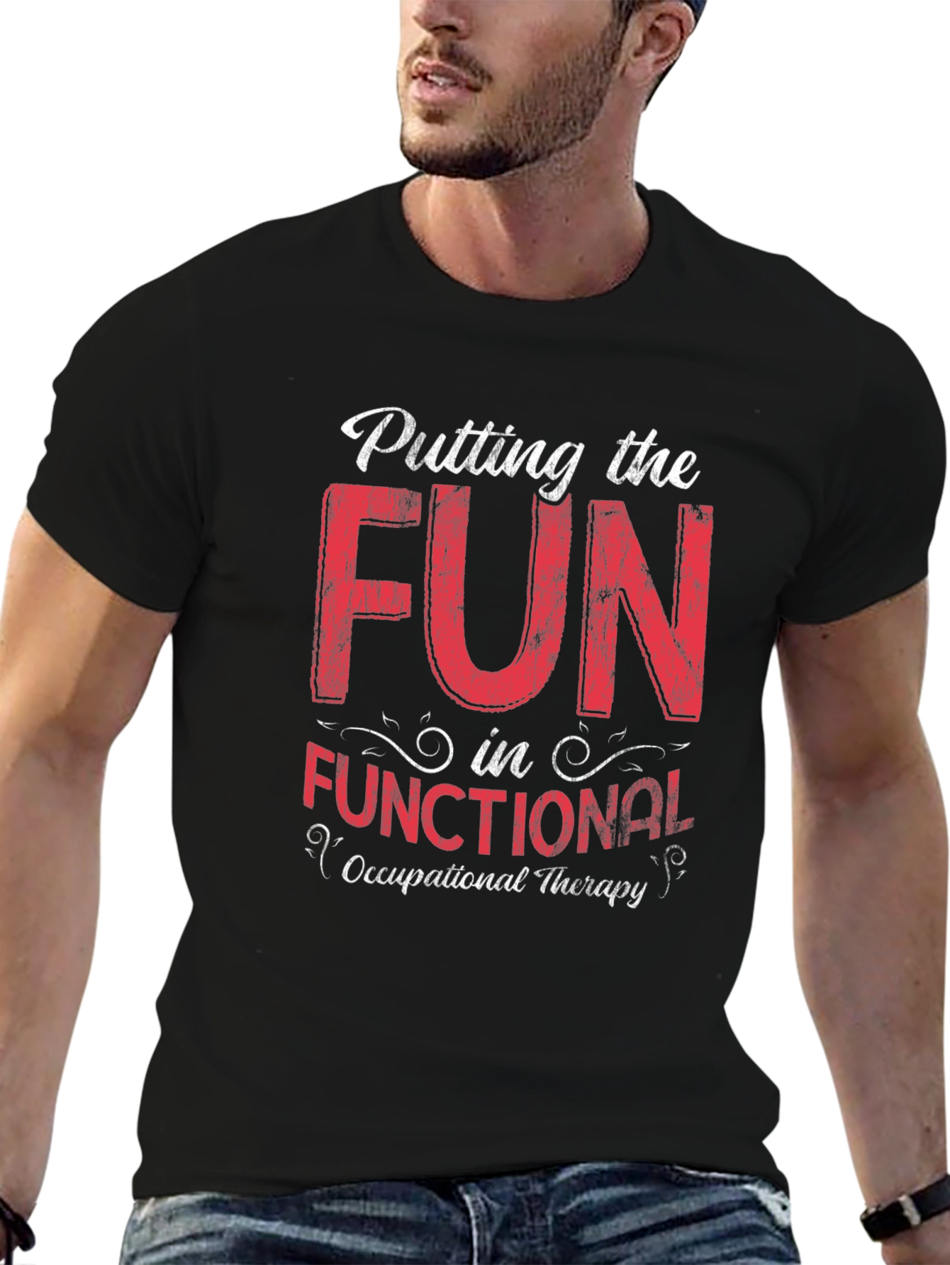 Fun in Functional Occupational Therapy Graphic Tee