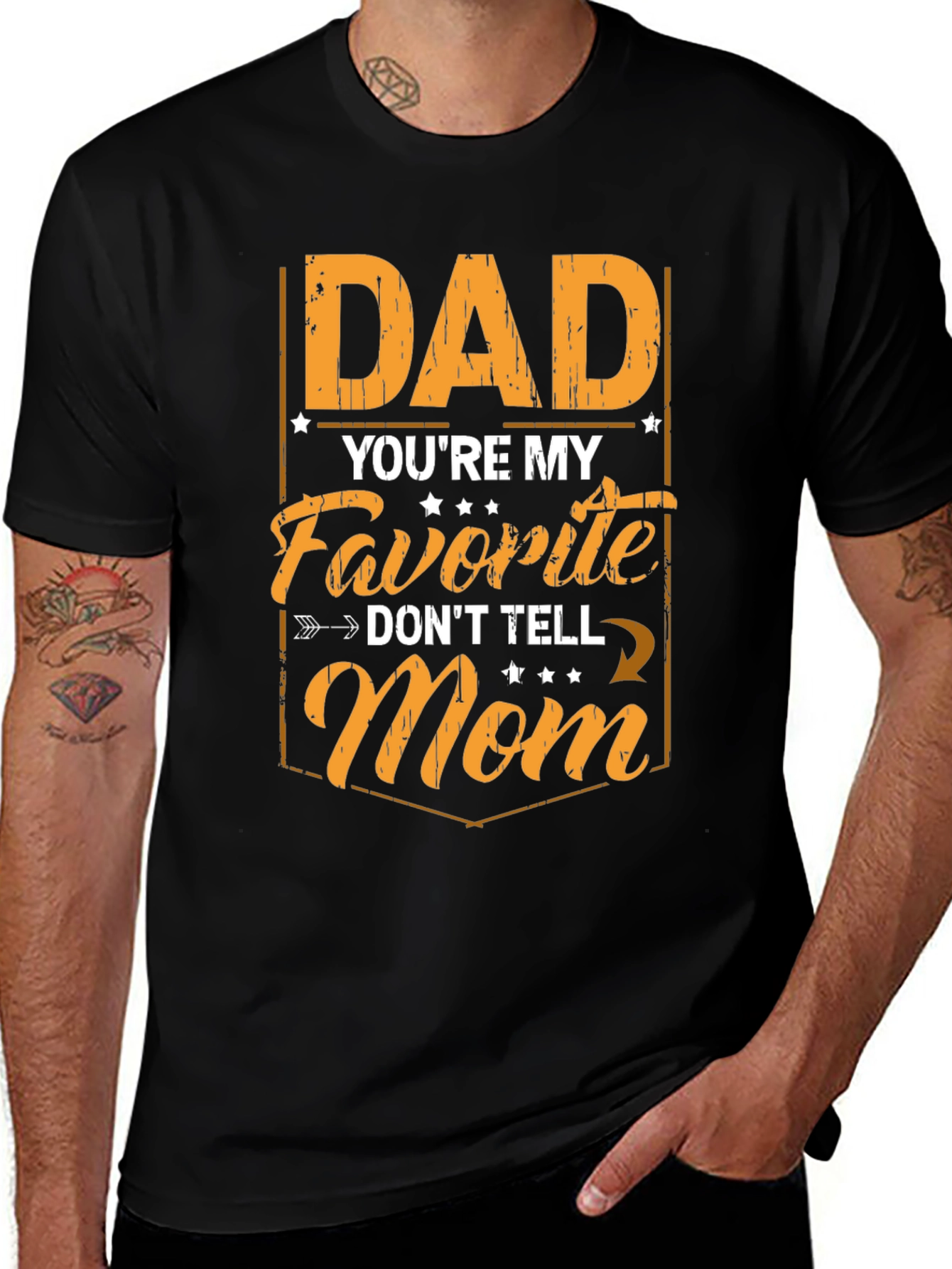 Dad Youre My Favorite Mens T-Shirt