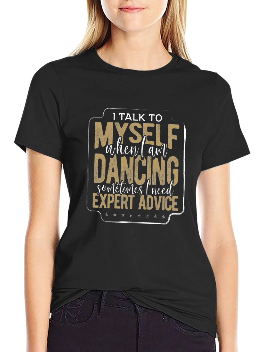 Dancing Expert Advice Black T-Shirt