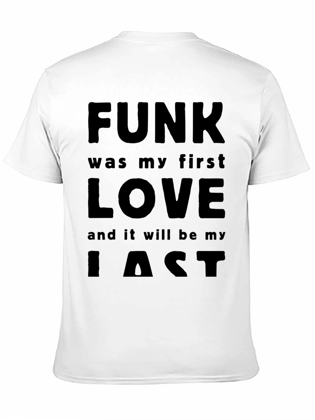 Funk is My First Love T-Shirt