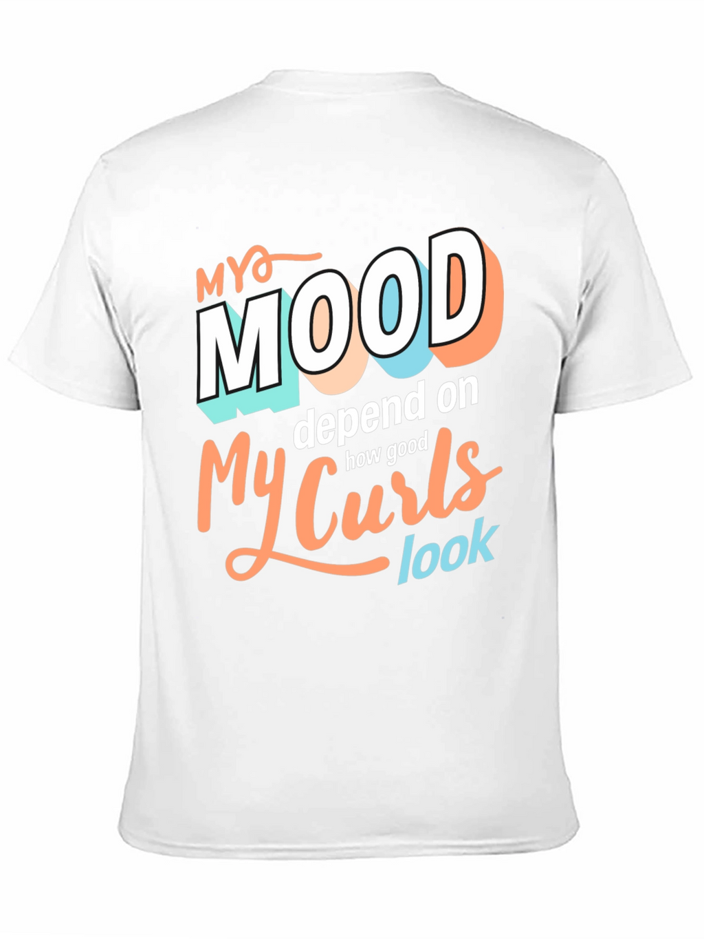 My Mood Depends On My Curls Graphic Tee