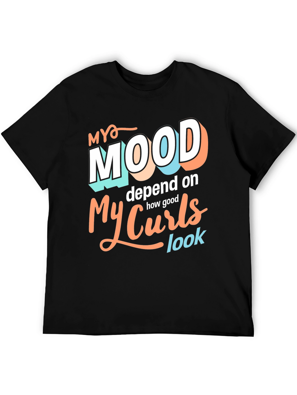 My Mood Depends On My Curls Graphic Tee