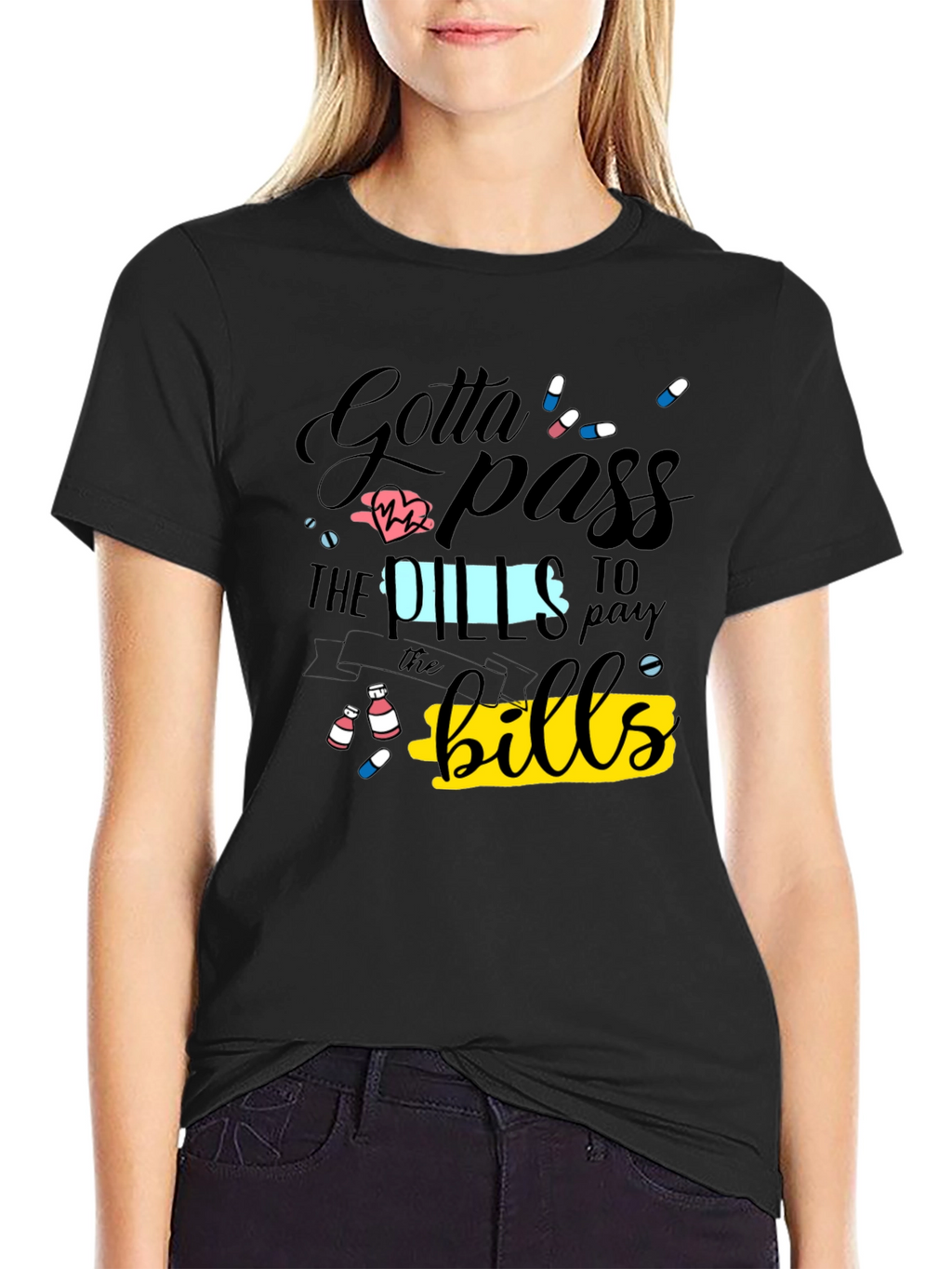 Gotta Pass the Pills Funny Graphic T-Shirt
