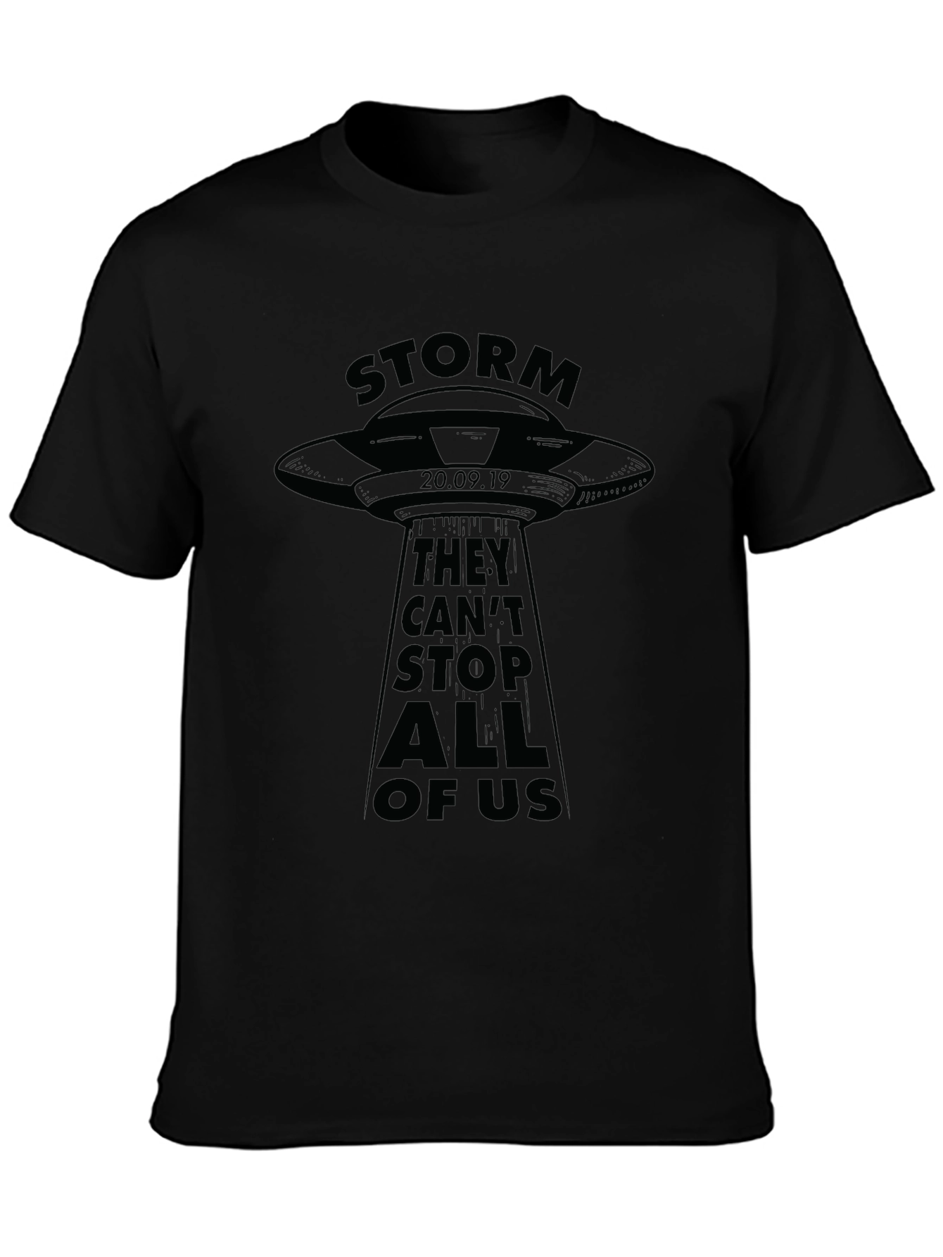 Storm Area 51 UFO Graphic Tee - They Cant Stop All of Us!
