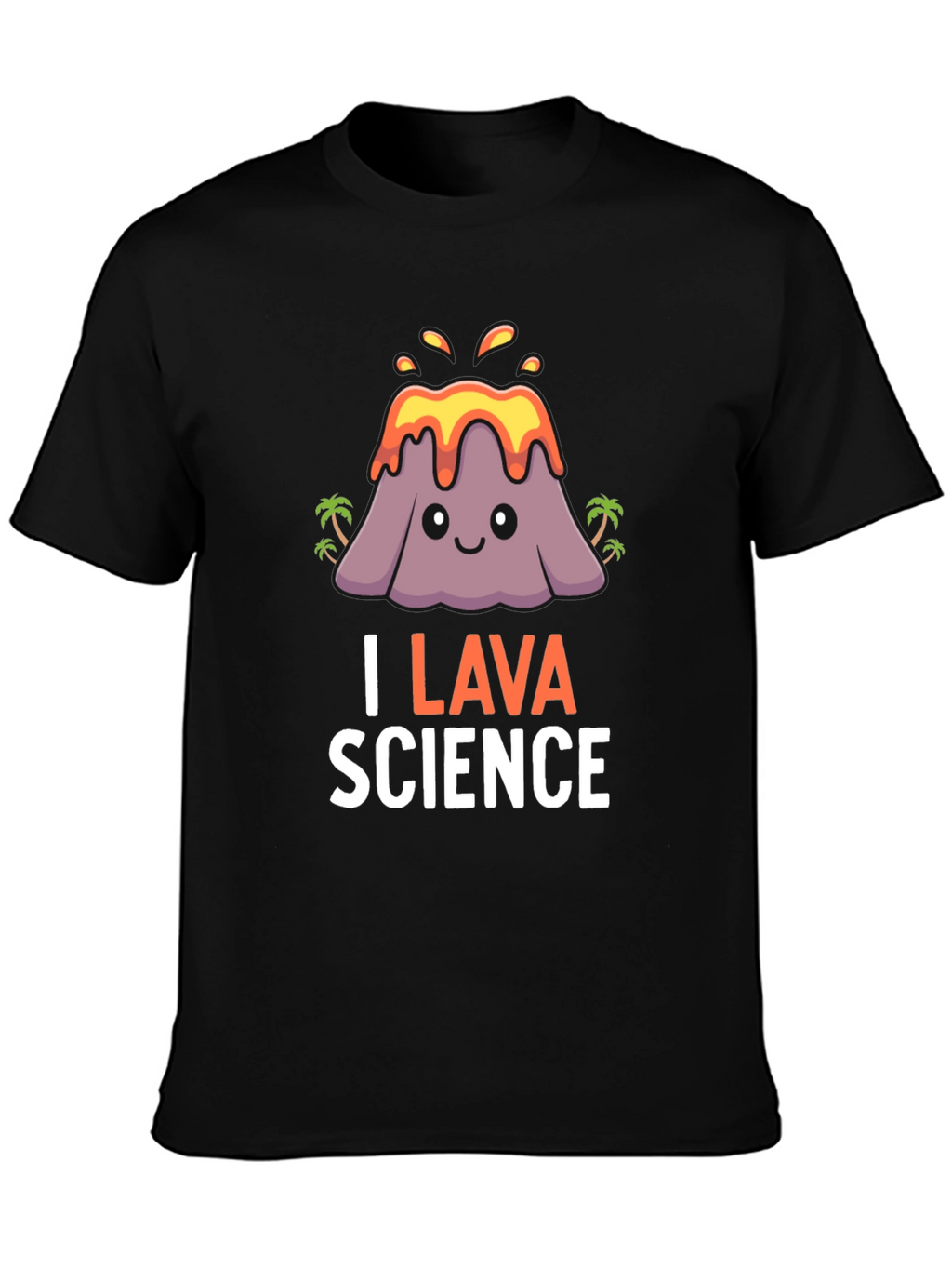 I Lava Science T-Shirt Volcano Pun Tee