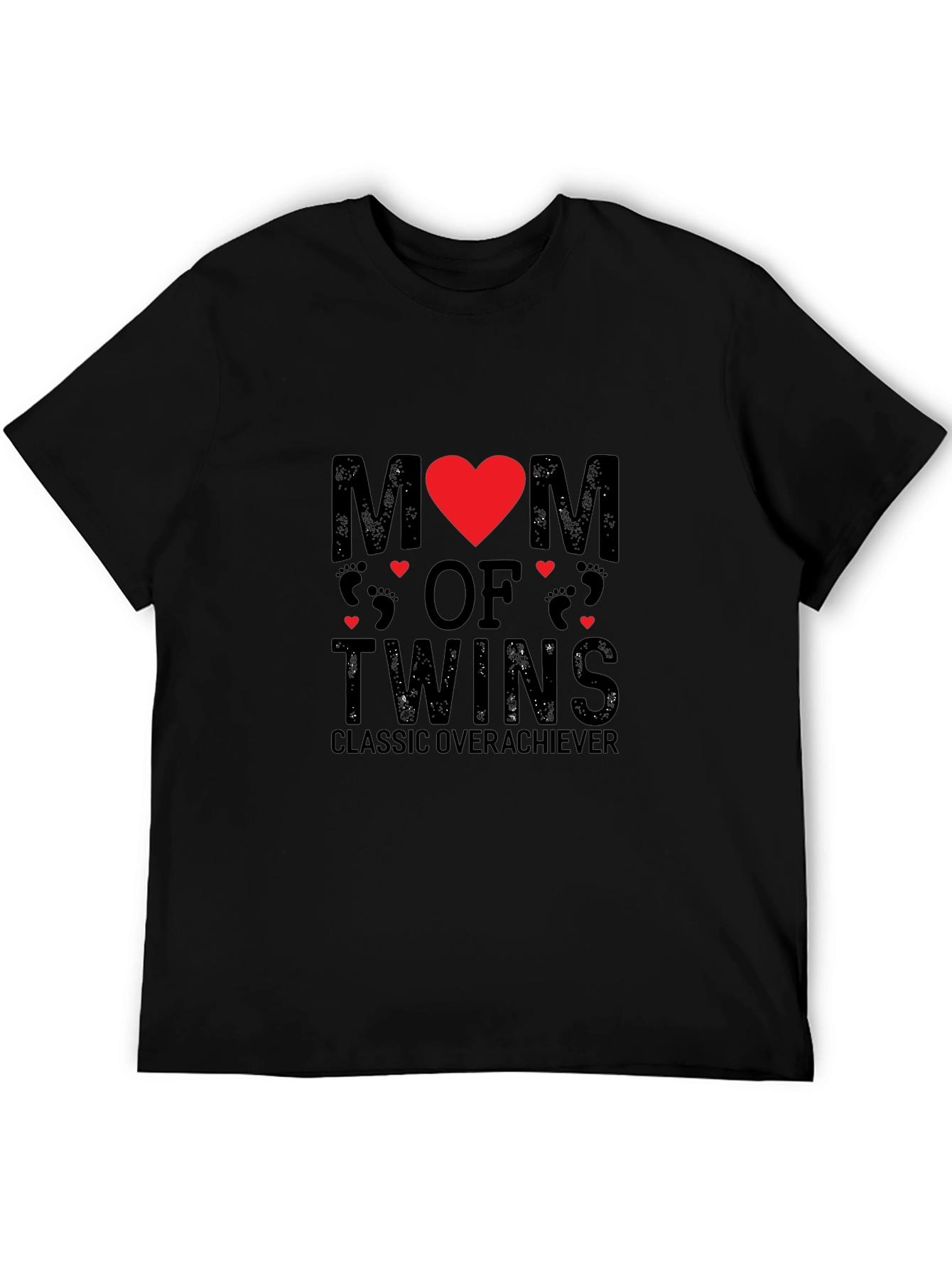 Mom of Twins T-Shirt - Classic Overachiever Tee