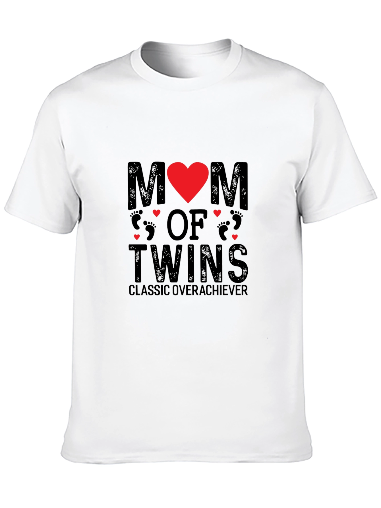 Mom of Twins T-Shirt - Classic Overachiever Tee