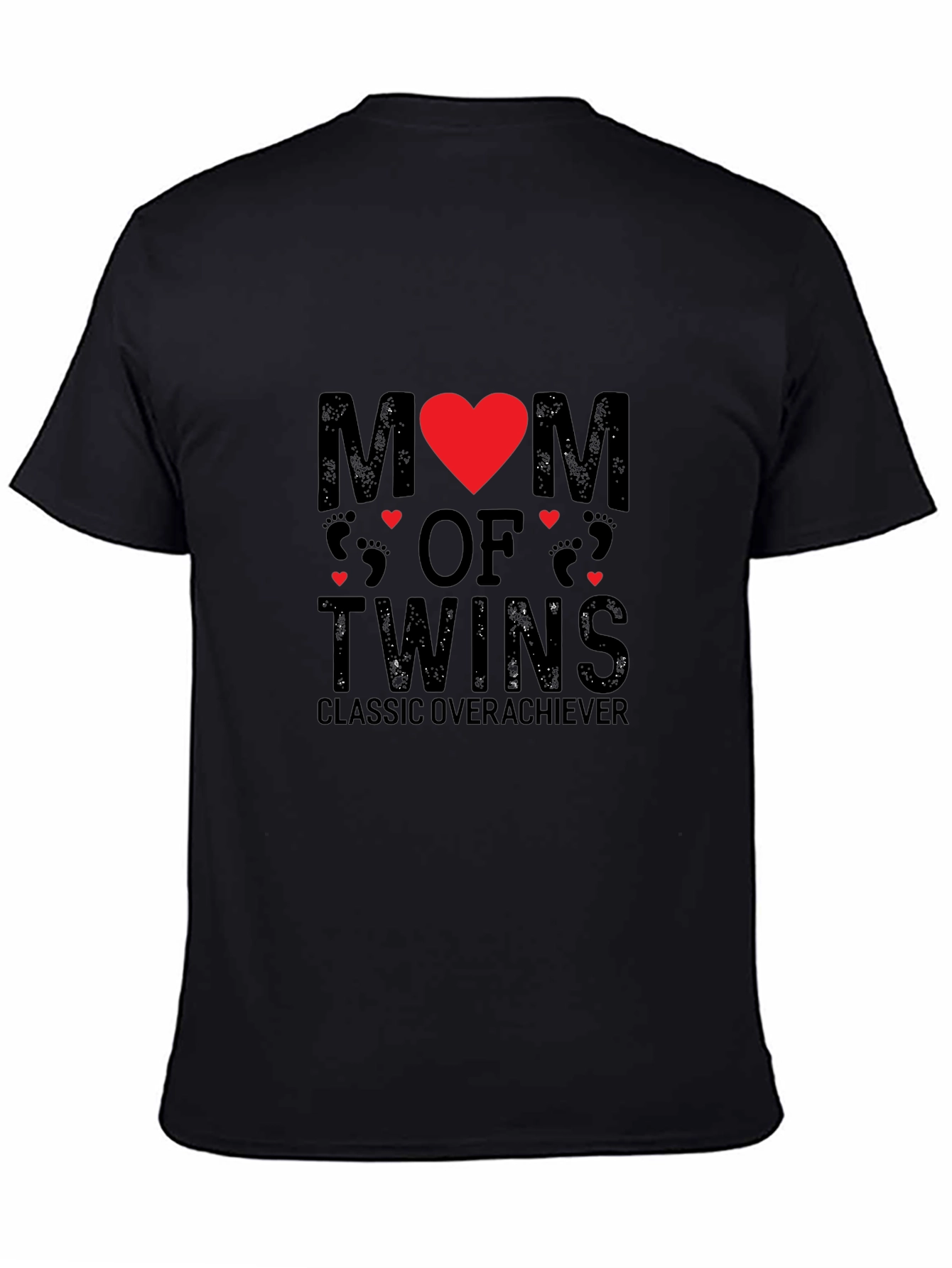 Mom of Twins T-Shirt - Classic Overachiever Tee