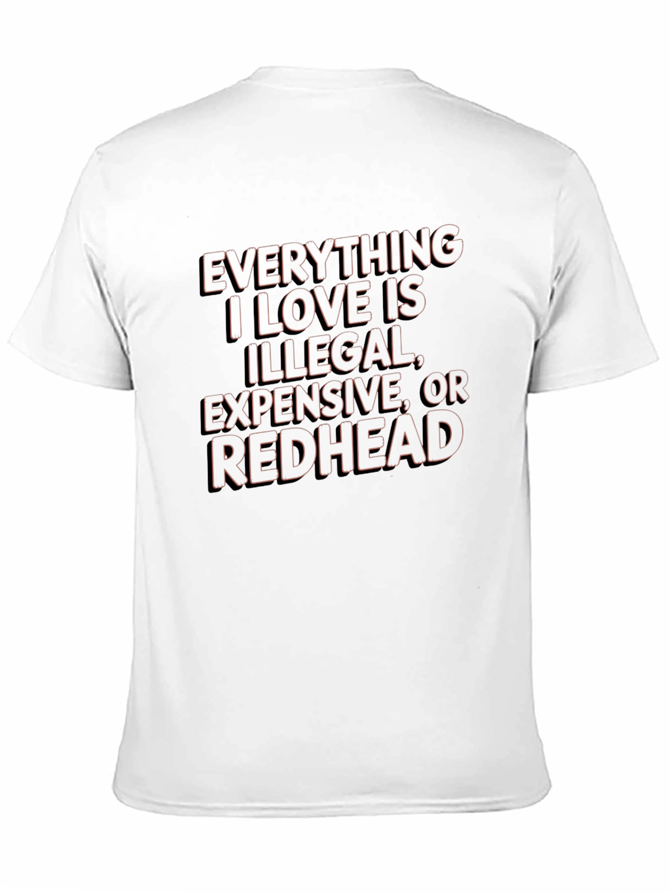 Everything I Love is Illegal T-Shirt