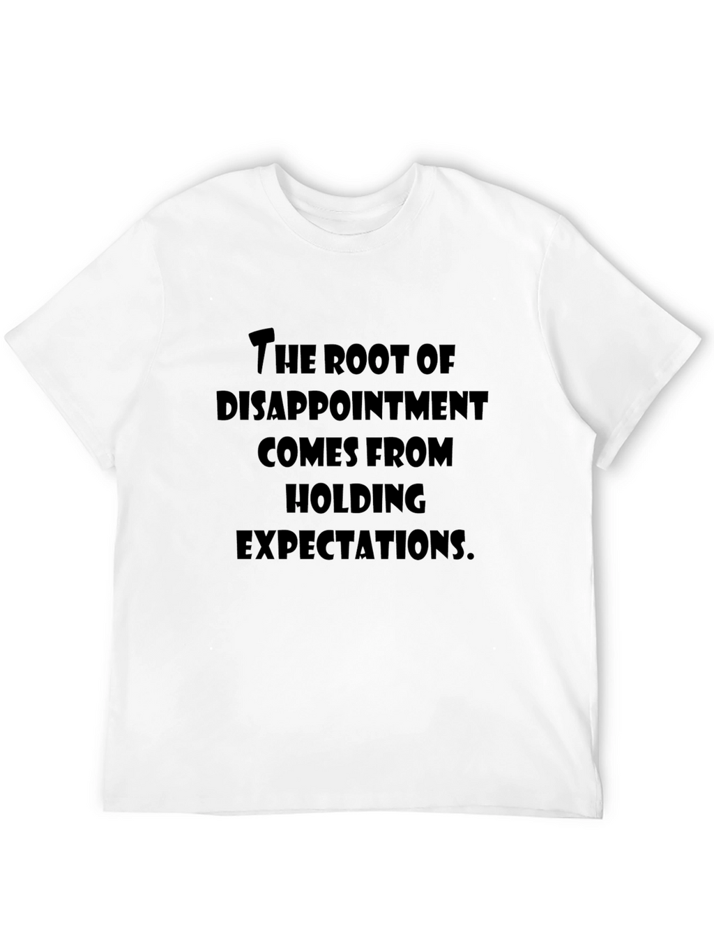 Root of Disappointment Graphic T-Shirt