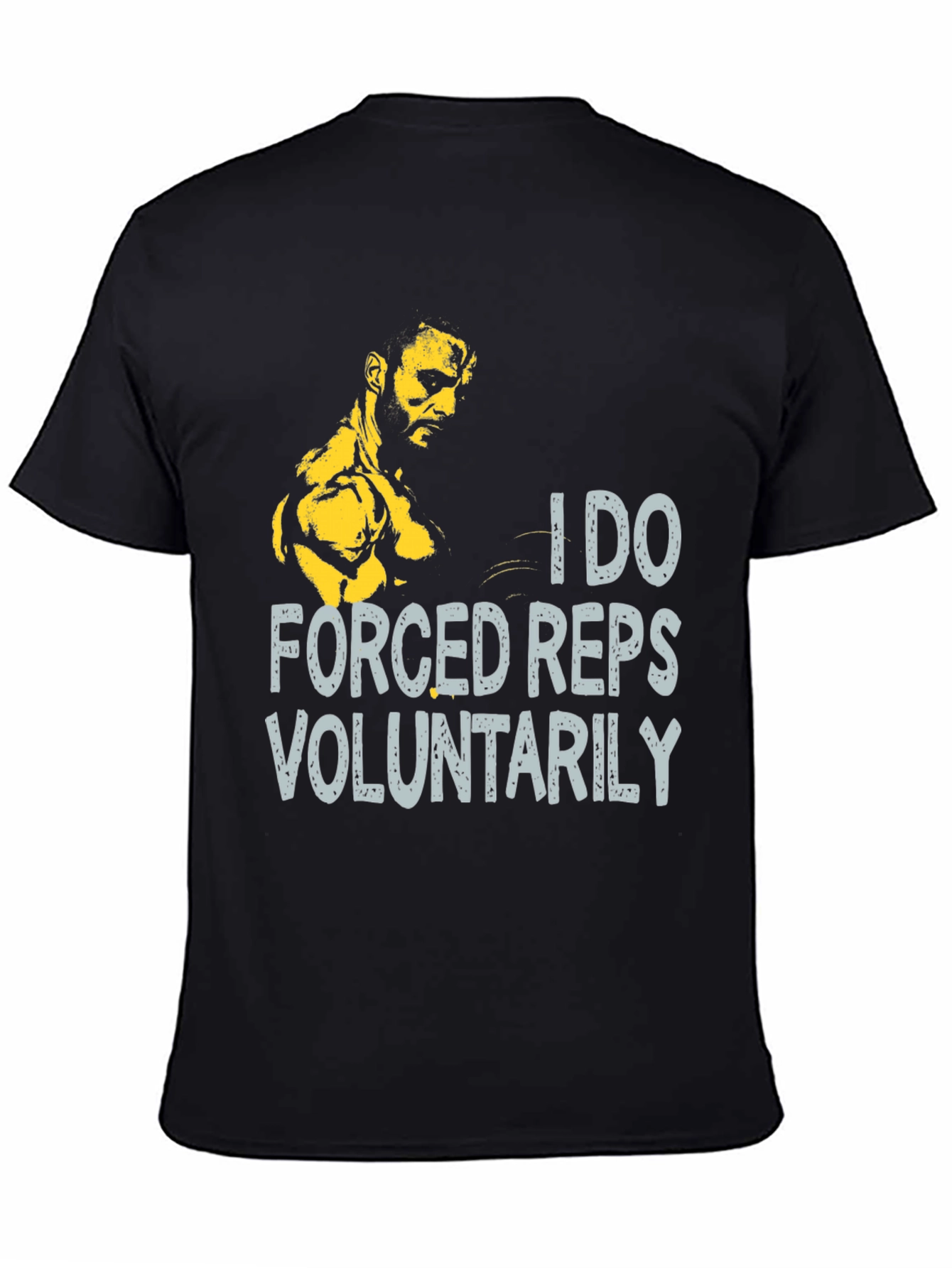 I Do Forced Reps Voluntarily Black T-Shirt